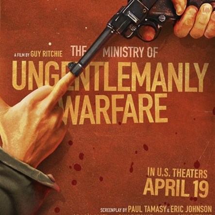 [Film Review] Ministry Of Ungentlemanly Warfare