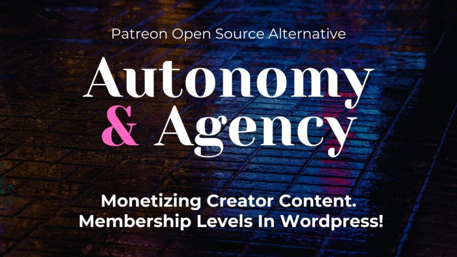 Monetizing Creator Content. Monthy recurring memberships. WordPress